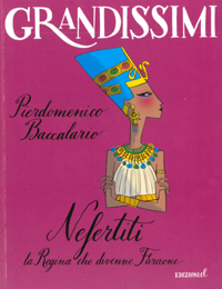 Nefertiti - la Regina che divenne Faraone