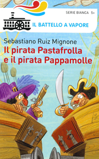 Il pirata Pastafrolla e il pirata Pappamolle