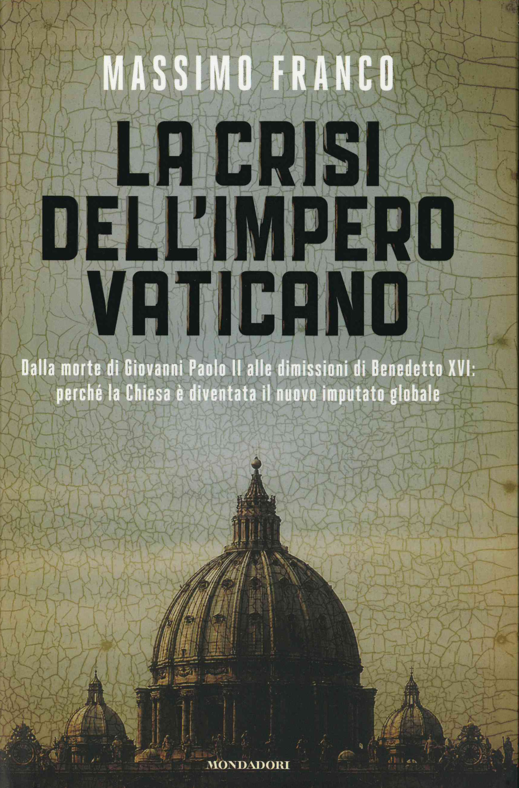 La crisi dell'impero vaticano