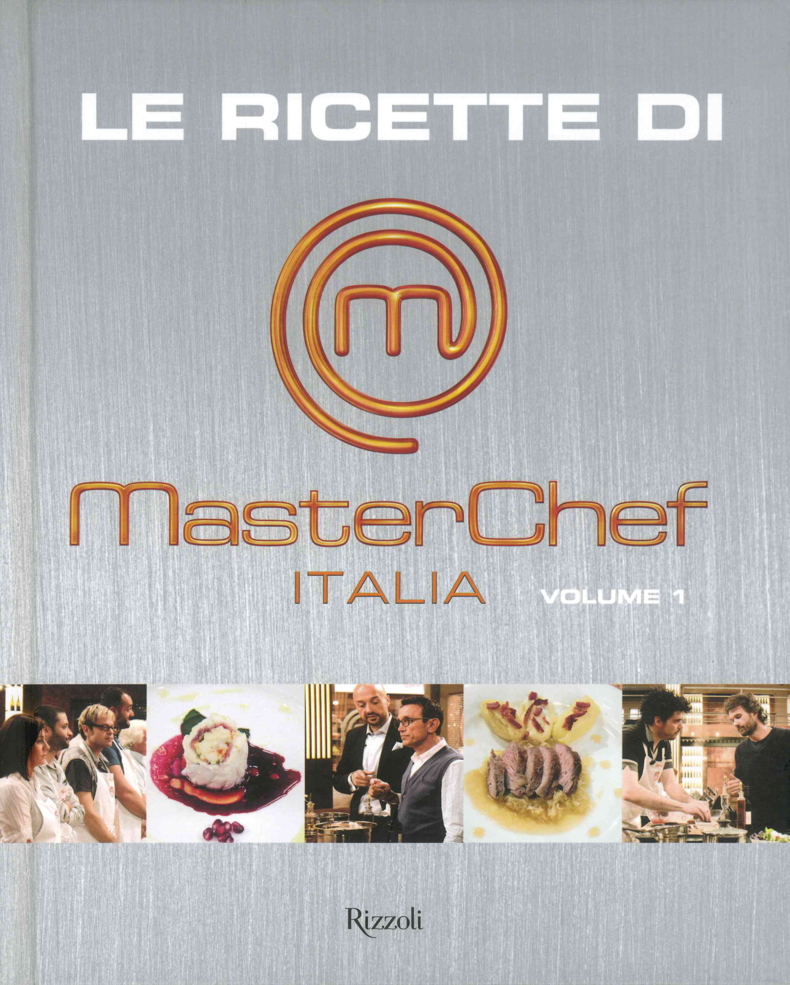 Le ricette di MasterChef Italia 1