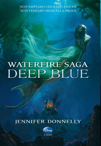 Deep Blue - Waterfire Saga